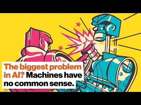 The biggest problem in AI? Machines have no common sense. | Gary Marcus | Big Think