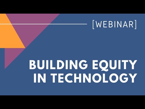 Building Equity in Technology