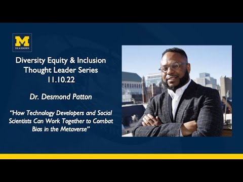 Dr. Desmond Patton | Diversity, Equity & Inclusion Thought Leader Series 11.10.22