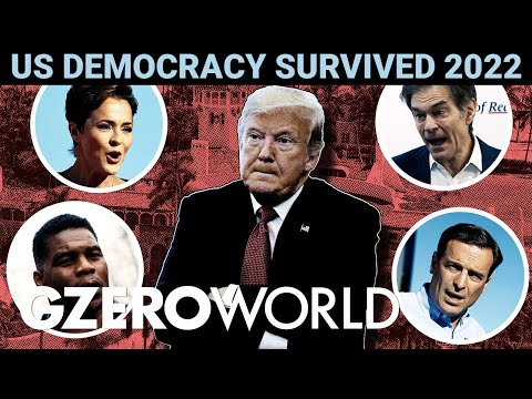 American Democracy Dodged a Bullet in 2022 | GZERO World