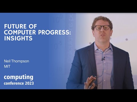 Future of Computer Progress: Insights from Neil Thompson, MIT | Technology Trends and Innovations