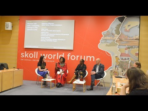 Women and Girls: Catalyzing Change in the Climate Crisis | SkollWF 2018