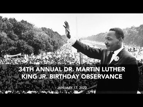 34th Annual Dr. Martin Luther King Jr. Birthday Observance