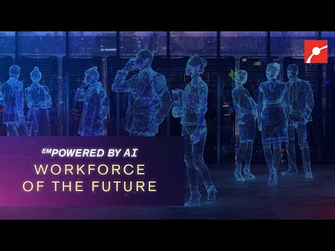 EmPowered by AI: Workforce of the Future