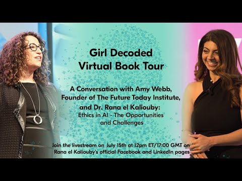 Virtual Book Tour Event #14: A Conversation with Amy Webb and Dr. Rana el Kaliouby