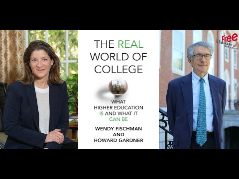 Howard Gardner and Wendy Fischman | The Real World of College