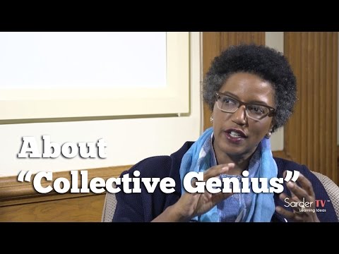 What is collective genius? by Linda Hill, Author of Collective Genius