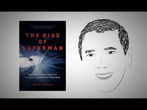 Peak performance state: THE RISE OF SUPERMAN by Steven Kotler