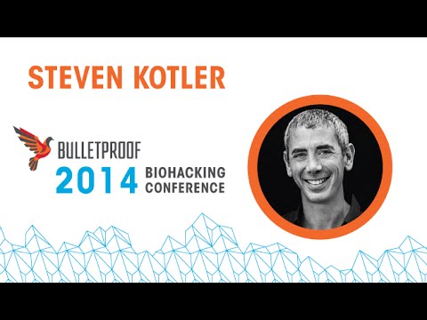 Steven Kotler, Flow Genome Project – Activate Your Flow State - 2014 Bulletproof Conference