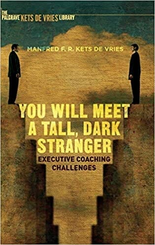 Kets de Vries - You Will Meet a Tall Dark Stranger