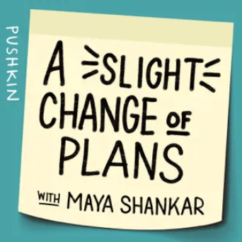 Slight Change of Plans Podcast Logo